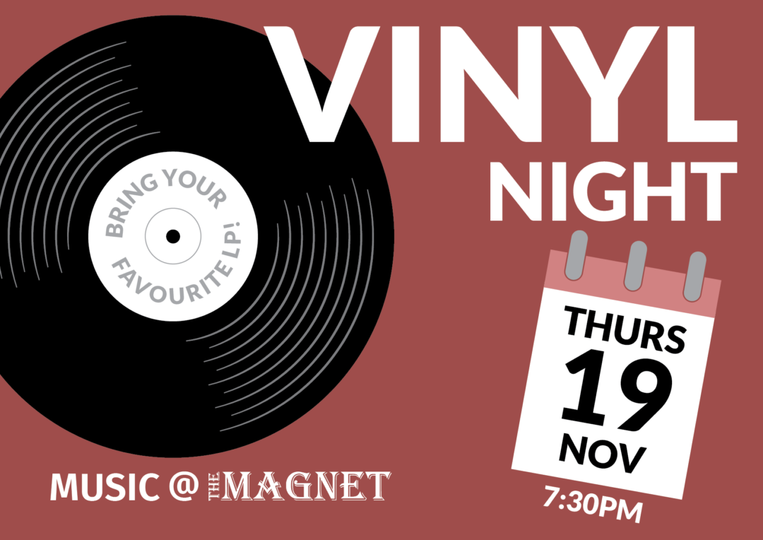 Vinyl Night. Music @ Magnet November 19th